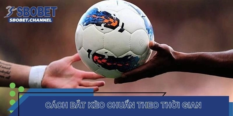 Hướng Dẫn Cách Bắt Kèo Chuẩn - Kinh Nghiệm Soi Kèo Thắng - Nudosi