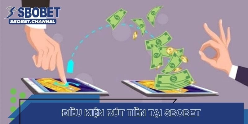 Rút Tiền SBOBET - Sử Dụng Đa Phương Thức Giao Dịch - Nudosi