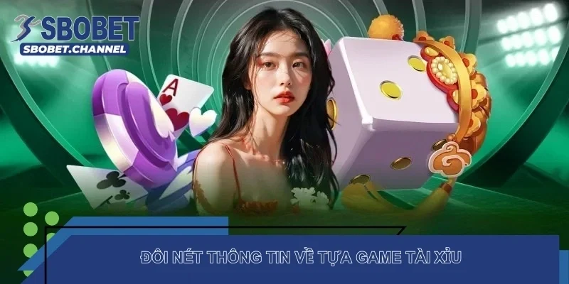 Tài Xỉu SBOBET - Cách Chơi Game Dễ Thắng Cho Newbie - Nudosi