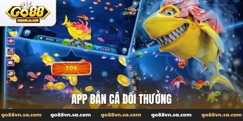Bắn Cá Go88 – Sân chơi giải trí đầy màu sắc, thưởng hấp dẫn - Nudosi