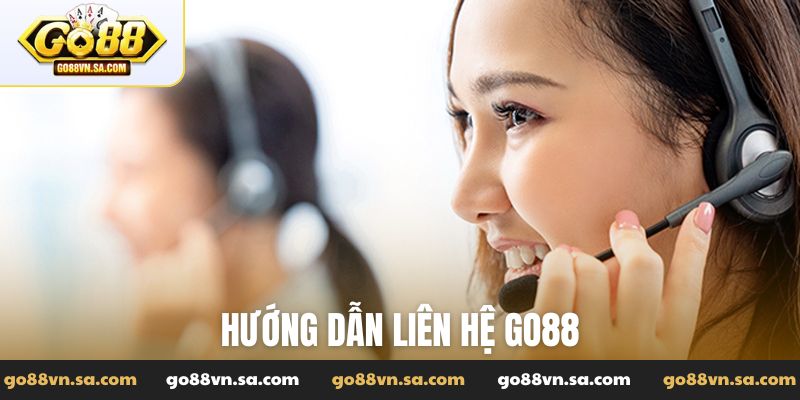 Liên hệ Go88 - Hướng dẫn CSKH đúng chuẩn, an toàn bảo mật - Nudosi
