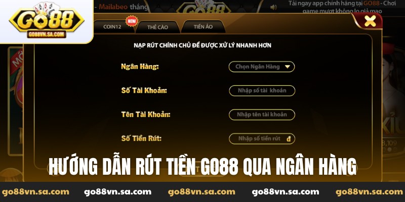 Rút tiền Go88 nhanh chóng qua 3 kênh giao dịch đơn giản - Nudosi