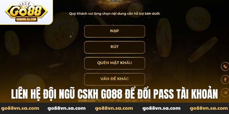 Cách đổi pass tài khoản Go88 an toàn nhanh sau 1 phút - Nudosi