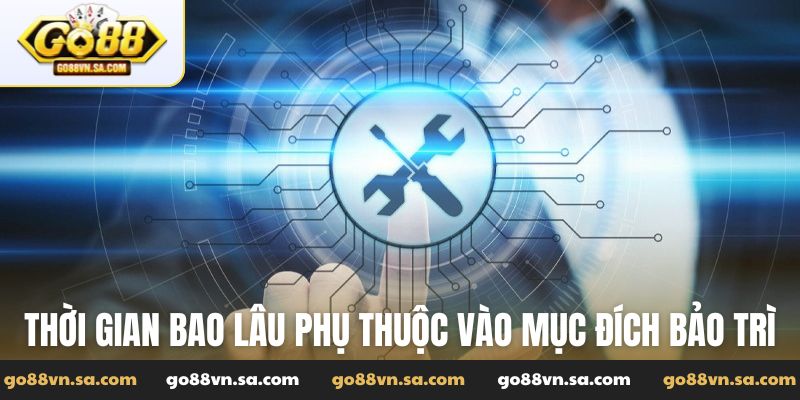 Giải đáp Go88 bảo trì đến mấy giờ và cách xử lý nhanh - Nudosi