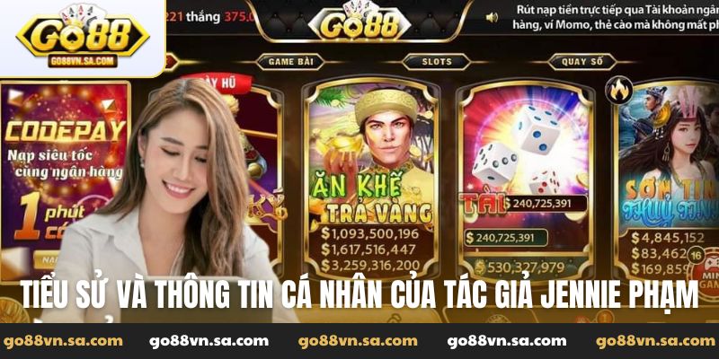 Jennie Phạm - Tác giả đứng sau chuỗi thành công của Go88 - Nudosi