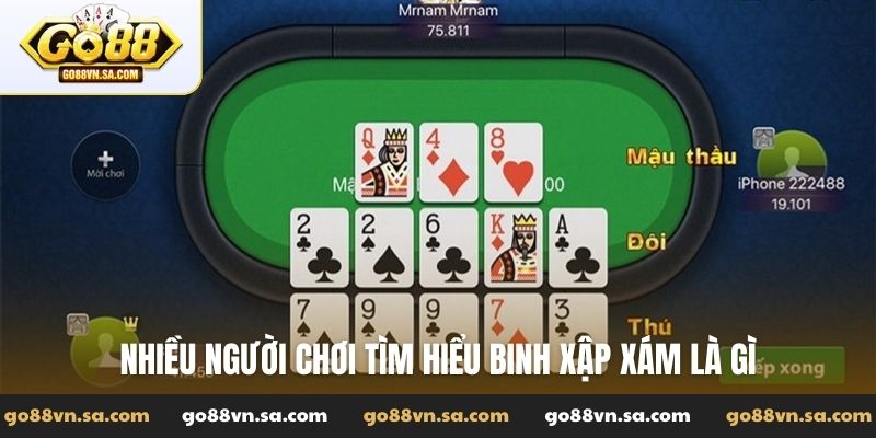 Binh xập xám là gì? Luật chơi và bí quyết thắng lớn tại Go88 - Nudosi