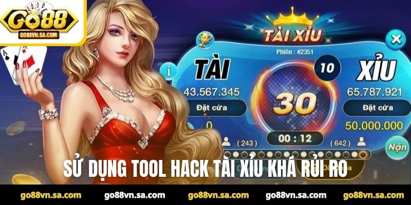 Tool hack tài xỉu là gì? Những rủi ro khó lường nhất - Nudosi