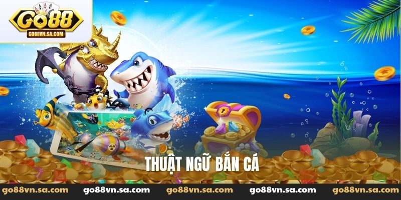 Bắn Cá Go88 – Sân chơi giải trí đầy màu sắc, thưởng hấp dẫn - Nudosi